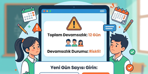 Devamsızlık Hesaplama 2026 | Lise, Ortaokul, İlkokul Devamsızlık Robotu